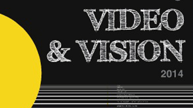 VIDEO & VISION 2014: ,      